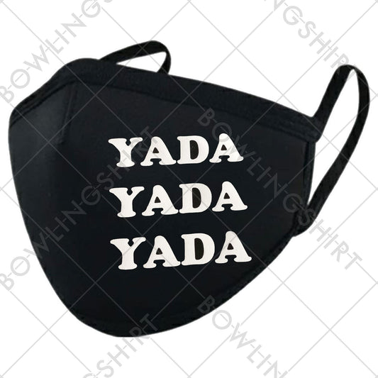 Wear your mask! Yada Yada Yada mask Black #6